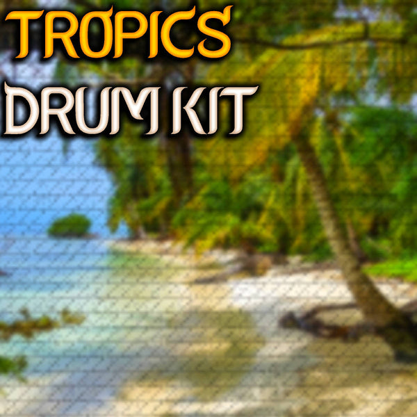 @TheZachMichael - TROPICS Drum Kit